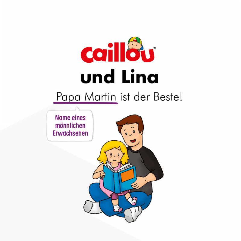 Personalisiertes Kinderbuch - Caillou und Du
